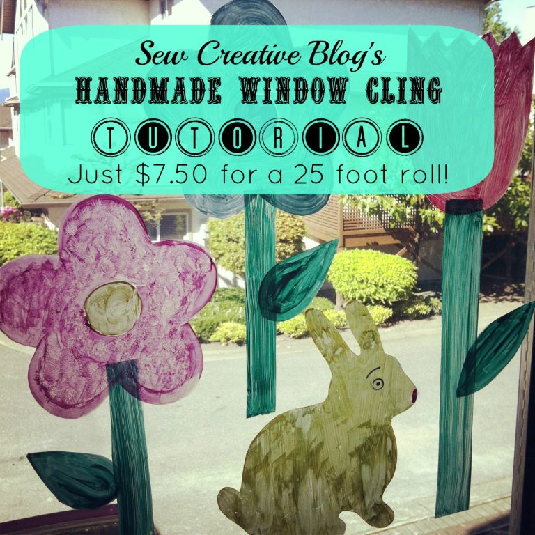 Sew Creative’s Make Your Own Window Clings Tutorial