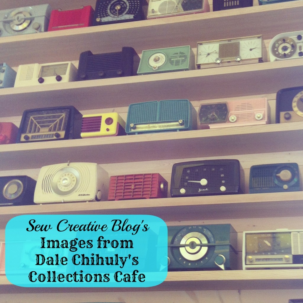 Sew Creative Blog Images From Dale Chihulys Collections Cafe Photo of Vintage Radios