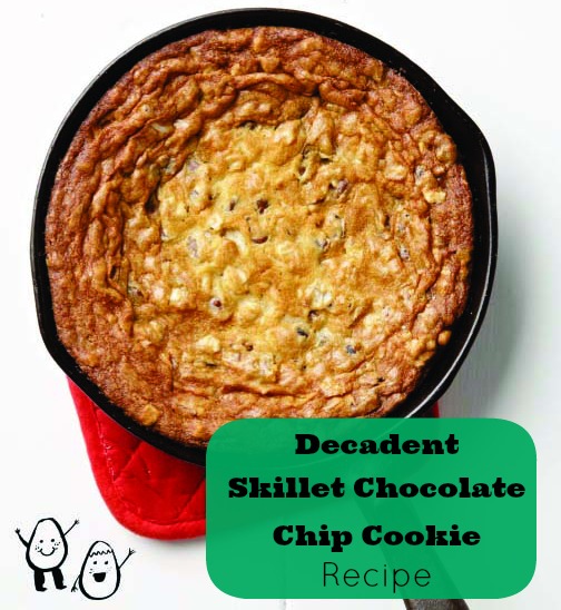 Decadent Skillet Chocolate Chip Cookie Recipe