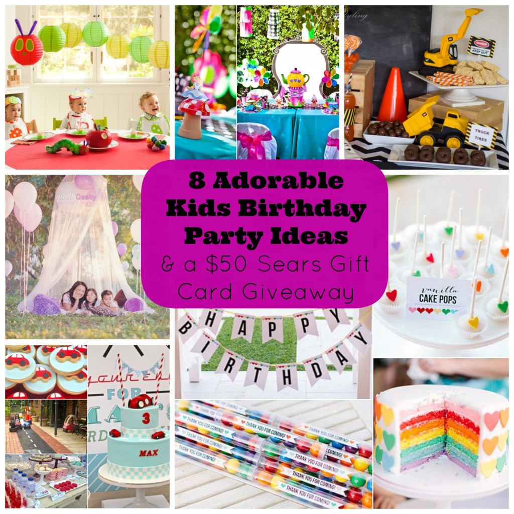 8 Adorable Kids Birthday Party Ideas and a Giveaway for a $50 Sears Canada Gift Card