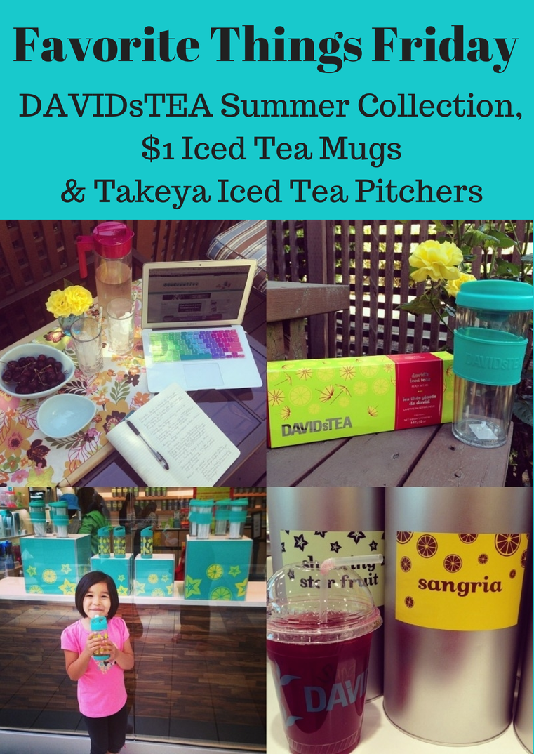 Favorite Things Friday- DAVIDsTEA Summer Collection, $1 Iced Tea & Takeya Iced Tea Pitchers