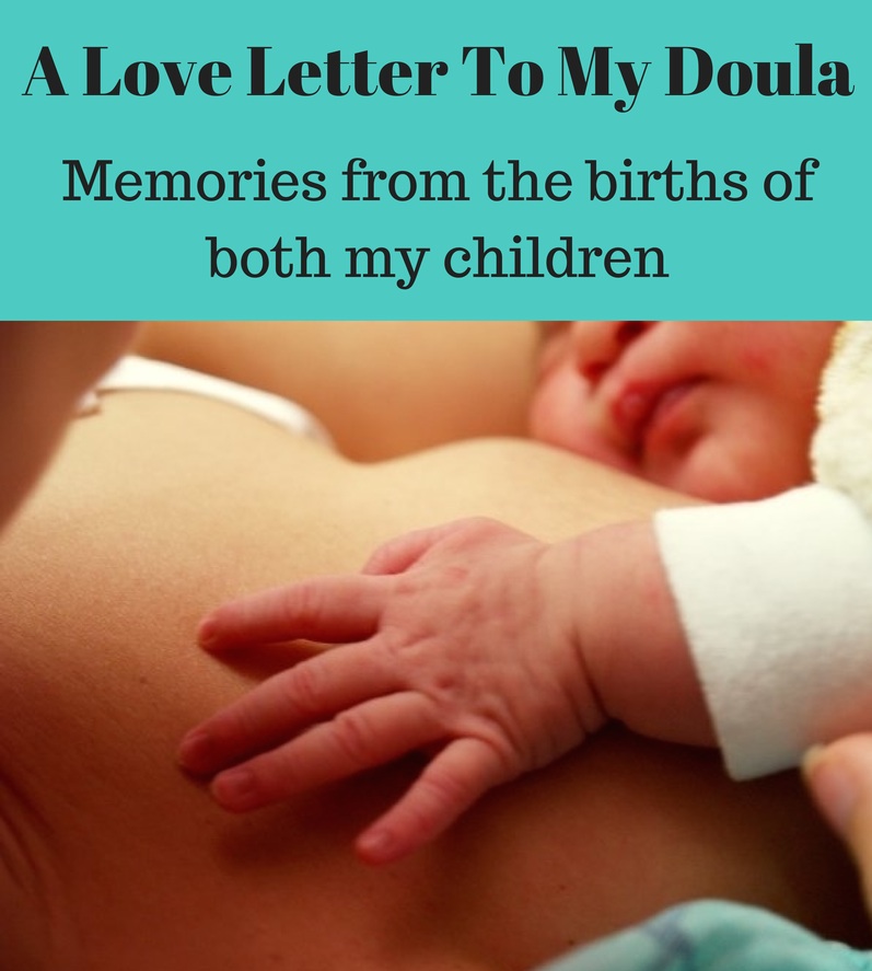 A Love Letter To My Doula Memories from the birth of both my children and why hiring a doula is vital for vback success from Sew Creative Blog