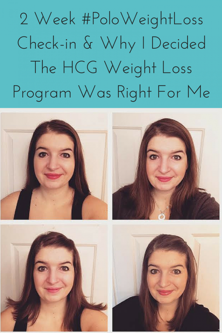 Why I Decided The HCG Weight Loss Program Was Right For Me & 2 Week Check In