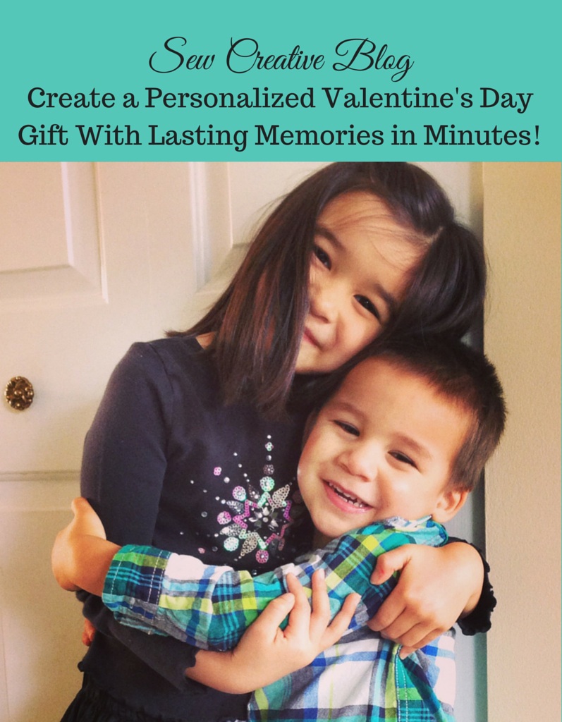 Create a Personalized Valentine's Day Gift With Lasting Memories in Minutes!