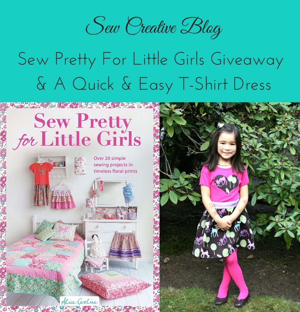 Sew Pretty For Little Girls Giveaway and A Quick & Easy T-Shirt Dress