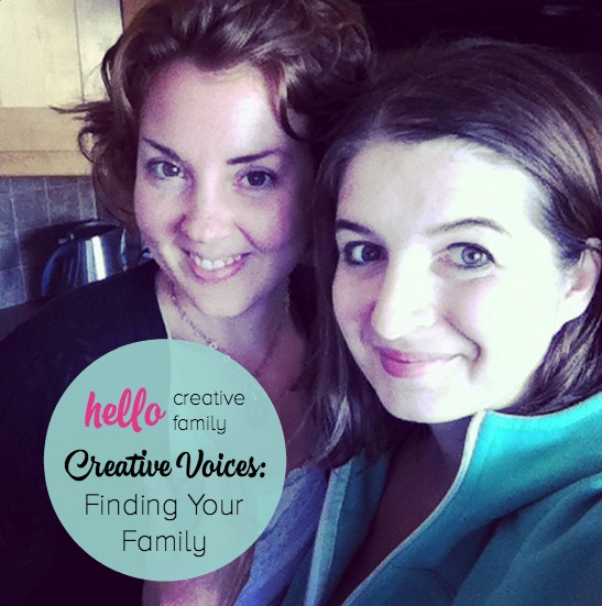 Hello Creative Family has a wonderful parenting series called Creative Voices. This story is about how as adults we find family in our friends.