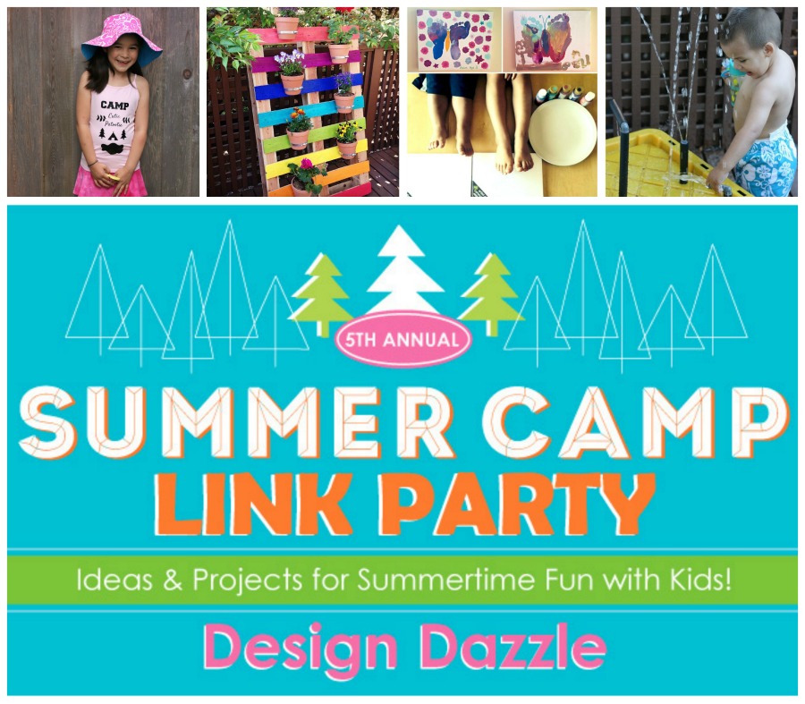 Show us your summer fun and get inspired with great ideas and projects for Summertime Fun With Kids! The 5th Annual Design Dazzle Summer Camp Link Party!