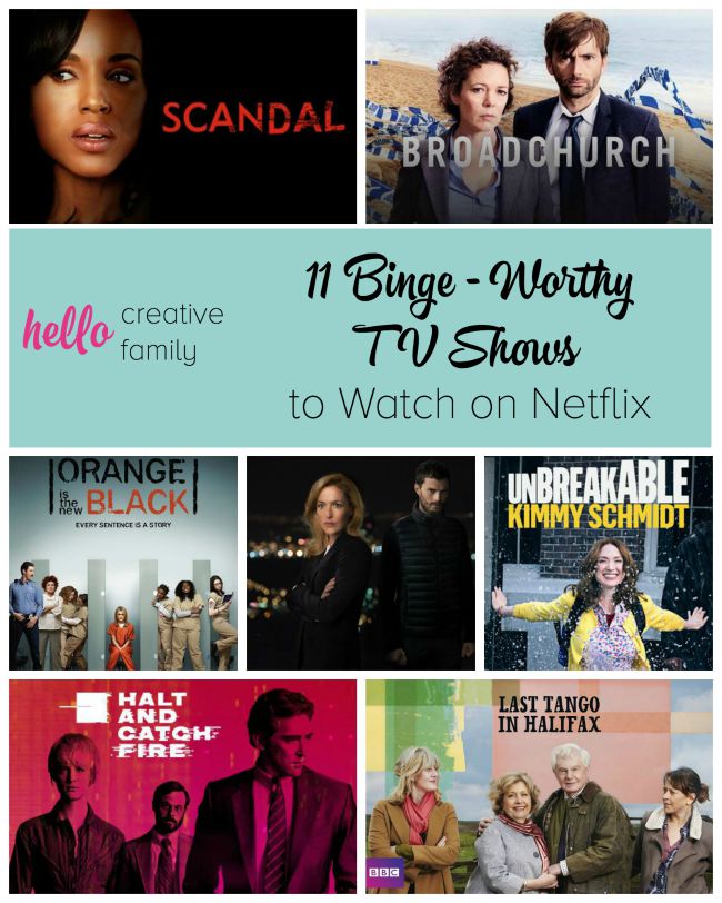 Hello Creative Family shares 11 Binge Worthy TV shows on Netflix. These are the Netflix shows we can't get enough of