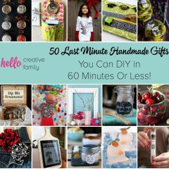 Stuck for a last minute gift Here are 50 Last Minute Handmade Gifts you can DIY in 60 Minutes or less!