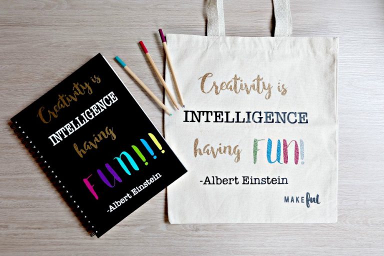 DIY Tote Bag- Creativity Is Intelligence Having Fun Quote