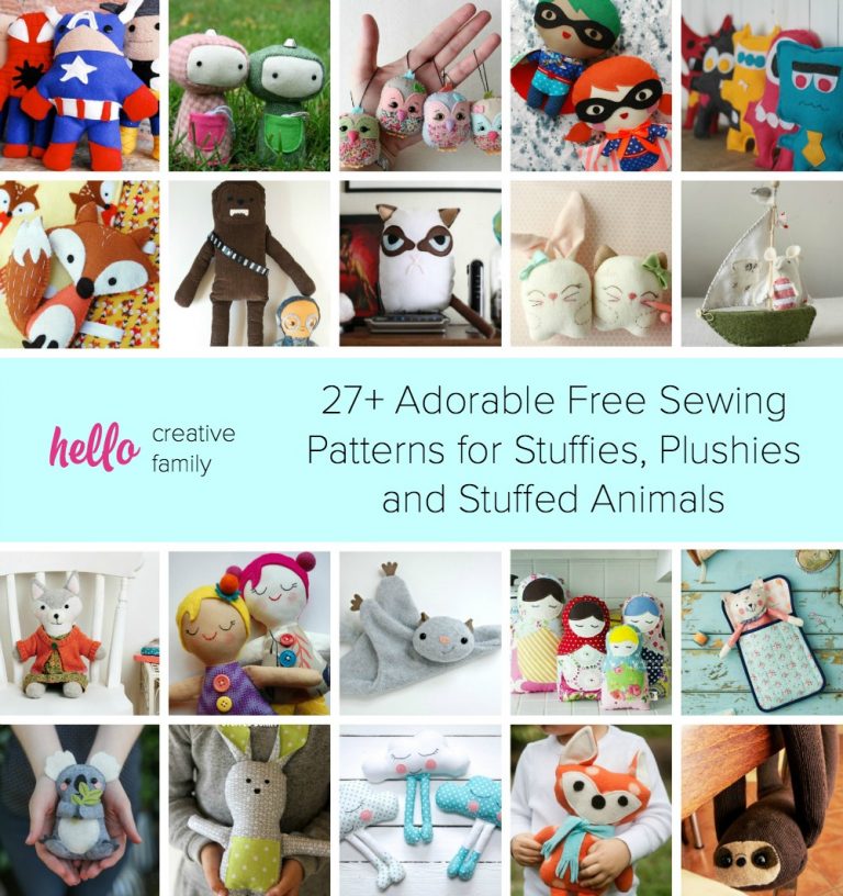 27+ Adorable Sewing Patterns for Stuffies, Plushies, Stuffed Animals and Other Handmade Felt and Fabric Toys