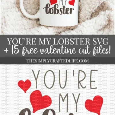 You're My Lobster SVG From The Simply Crafted Life