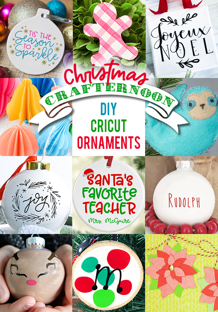 Join us for a Christmas Cricut Crafternoon! 11 of your favorite bloggers have gotten together to show you how to make Easy DIY Ornaments using your Cricut Maker or Cricut Explore. Check out the awesome cut files and tutorial. Makes great handmade Christmas Gifts! #handmadechristmas  #CricutChristmas #CricutCrafternoon #DIY Christmas