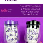 Brighten up your wine tumbler with a fun Halloween Themed DIY decal! We're sharing a free 100% That Witch SVG and a Witch's Brew SVG file along with instructions to make a fun Halloween themed glitter wine tumbler! #Cricut #Halloween #DIY #Glitter #FreeSVG