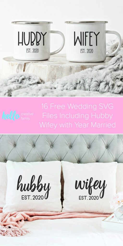 Whether you are planning your wedding, or are celebrating an anniversary, you're going to love our free Hubby and Wifey cut files! We're sharing 16 free wedding svg files that are perfect for easy crafts for wedding planning, wedding showers, bachelorette parties, honeymoons and more! These cut files are compatible with the Cricut Maker, Cricut Explore, Silhouette Cameo and other cutting machines!  #Wedding #JustMarried #Crafts #Cricut #Silhouette #Hubby #Wifey