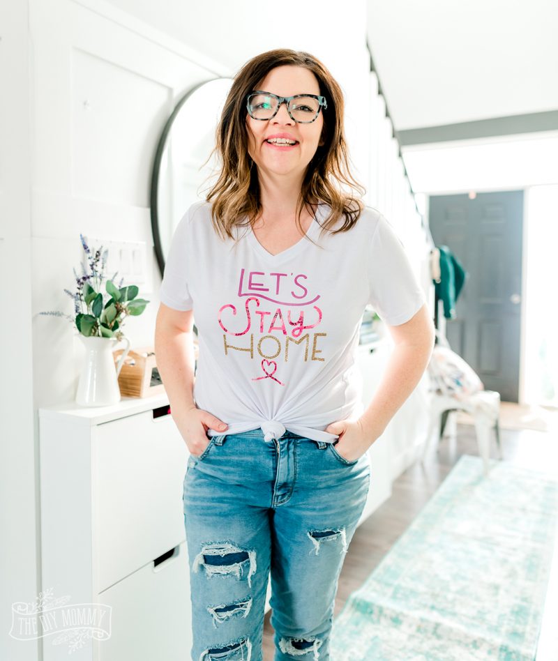 Let's Stay Home shirt made using Cricut and heat transfer vinyl. 