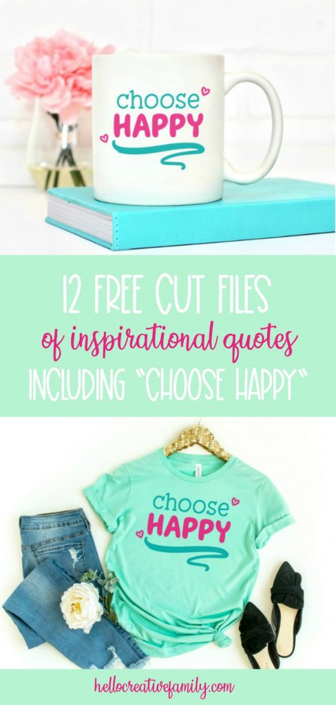 Choose happy with this uplifiting growth mindset svg file! Use this cut file with your Cricut, Silhouette or other electronic cutting machine to create shirts, mugs, journals and more. A fun and easy Cricut crafts project with an inspirational quote that supports positive mental health! Includes 12 inspirational quote cut files! #Cricut #Silhouette #CricutMade #CricutCrafts #Crafts #InspirationalQuotes #FreeSVG #SVGFIles
