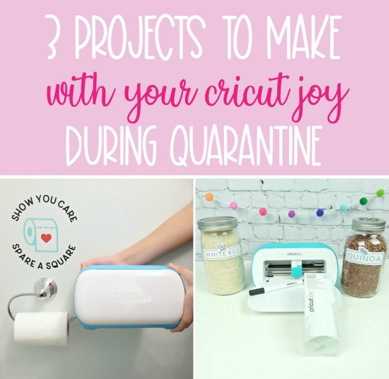 3 Cricut Joy Projects To Make During Quarantine