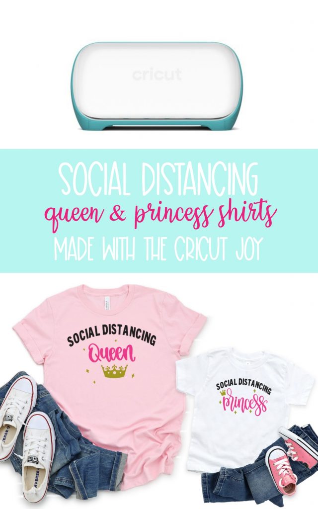 Do you know a woman who is rocking the social distancing game? Make DIY Social Distancing Princess and Social Distancing Queen shirts for them! The perfect handmade gift for mom for Mothers Day, birthdays or just because! Shirt is made using the Cricut Joy, Cricut Explore or Cricut Maker. This tutorial includes step by step instructions and link to a cut file in design space! #DIY #Homemade #CricutCreated #CricutJoy #CricutCrafts #QuarantineCrafts #CricutMaker #CricutExplore