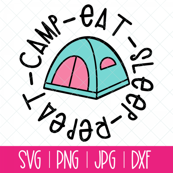 Use this adorable Camp Eat Sleep Repeat svg with a cute tent to make shirts, camping mugs, camper decor, tote bags and other fun camping themed DIYs!  Files included in this instant download include SVG, PNG DXF and JPG. Can be cut on a Cricut Maker, Cricut Explore, Cricut Joy, Silhouette Cameo, or other machines that use these types of files. #Cutfiles #Camping #SVG #tent #glamping