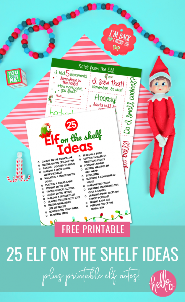 Stuck for ideas of where to hide your elf? Here are 25 fun and easy elf on the shelf ideas along with free printable elf on the shelf notes! Your kids will love the fun activities your Elf on the Shelf does each day, and you'll love not having to come up with new ideas this Christmas! #ElfOnTheShelf #Christmas #ChristmasPrintables #ElfIdeas #FreePrintables #ChristmasCrafting #HolidayFun #Elf