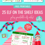Stuck for ideas of where to hide your elf? Here are 25 fun and easy elf on the shelf ideas along with free printable elf on the shelf notes! Your kids will love the fun activities your Elf on the Shelf does each day, and you'll love not having to come up with new ideas this Christmas! #ElfOnTheShelf #Christmas #ChristmasPrintables #ElfIdeas #FreePrintables #ChristmasCrafting #HolidayFun #Elf