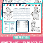Download a free Winter Activity Placemat Printable packed full of fun activities to keep kids entertained at the dinner table including connect the dots, a word search and printing practice! Also includes links to 17 other winter printables! #Winter #Printables #FreePrintable #ActivityPlacemat #activitysheet #snowman #homeschoolactivities #homeschoolkids #homeschoolmom #printingpractice #connectthedots