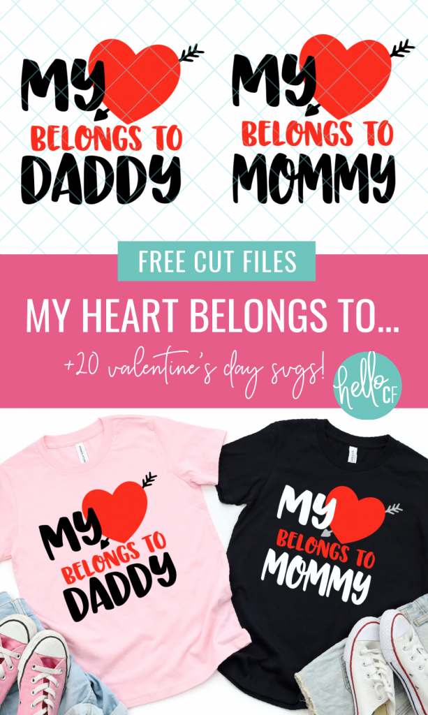 Who wants to make some Cricut Valentine Shirts? We're sharing 20 free Valentine Cut Files including My heart Belongs To Daddy and My Heart Belongs To Mommy! Use them to make kids Valentine shirts, DIY Valentine onesies and so much more using your Cricut and some HTV! #ValentineCrafts #CricutCrafts #CricutCreated #CricutMade #handmade #MyHeartBelongsTo #Onesies #DIYOnesies #DIYKidsShirts