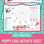 This free Puppy Love Activity Sheet Printable is so stinking cute! Includes a Valentine word search, coloring sheet, maze, word scramble and tic-tac-toe! Use as a Valentine Activity Placemat at the dinner table! Includes links to 21 Valentine's Day Themed Printables including Free Printable Valentine's Day Cards, Games, Crafts and Activities! #Printables #Valentine #ValentinesDay #Puppy #puppylove #FreePrintable #Love #games #Crafts #ActivitySheet