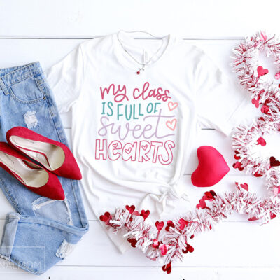 My Class Is Full of Sweethearts SVG File From unOriginal Mom