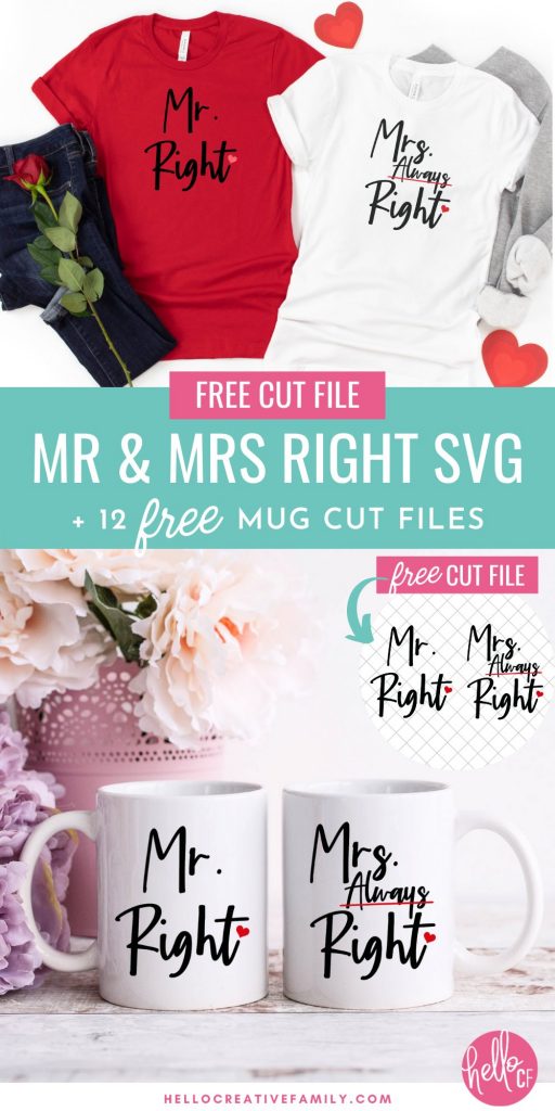 Create adorable DIY gifts for weddings, anniversaries and bridal showers using this free Mr Right and Mrs Always Right SVG file. Adorable for DIY mugs, t-shirts, throw pillows and more! Includes links to 12 free mug cut files that you can cut using your Cricut Maker, Cricut Explore Air, Cricut Joy or other electronic cutting machine!