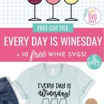Making a handmade gift for the wine lover in your life? We've got you covered with 10 Free Wine SVG files including Every Day Is Winesday! Use these free SVG files to make t-shirt, wine glasses, wine bags hoodies and more using your Cricut or other electronic cutting machine! Whether your drink of choice is merlot, reisling or rose you will love these free cut files!