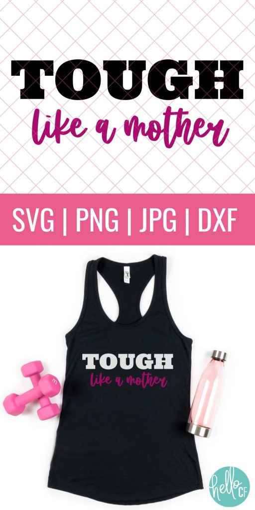 Mom's come in all shapes and sizes, ethnicities and nationalities, ages and hair colors-- but we've got one thing in common. We're all tough! You've got to be tough to be a mother! You've got to be tough to be a mother! Share your tough mother status with this Tough Like A Mother SVG Cut File and make shirts, hoodies, mugs, tote bags, car decals and more using your Cricut, Silhouette or other electronic cutting machine!