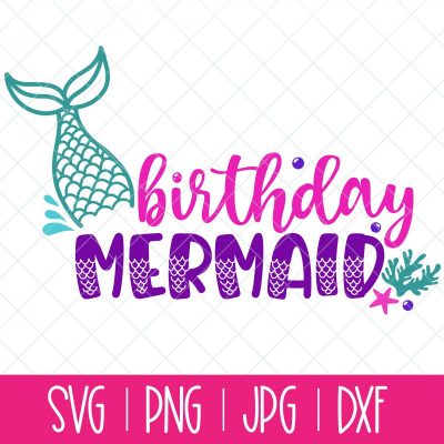 Birthday Mermaid SVG