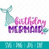 Use this adorable Birthday Mermaid SVG to make shirts, onesies, mugs, party napkins and more with your Cricut Maker, Cricut Explore Air 2, Cricut Joy, Silhouette Cameo or other electronic cutting machine! Perfect for mermaid birthday parties!