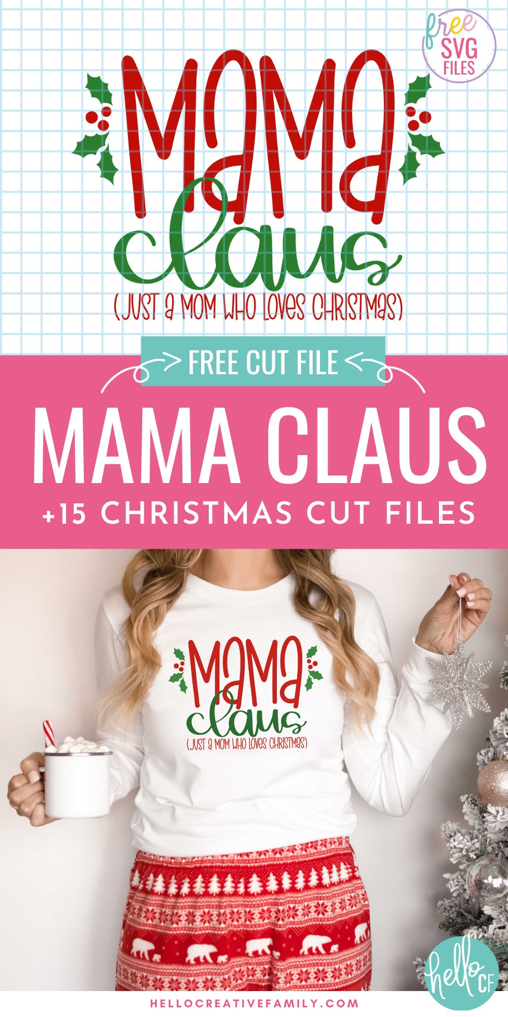 Break out your Cricut or Silhouette cutting machines and get started making all kinds of fun Christmas crafts with 15 Free Christmas Sayings Cut Files including Mama Claus- Just a Mom Who Loves Christmas! Make DIY Christmas shirts, pjs, mugs, ornaments, stickers, pillows, reverse canvas and so much more with this fun and festive Christmas SVG collection!