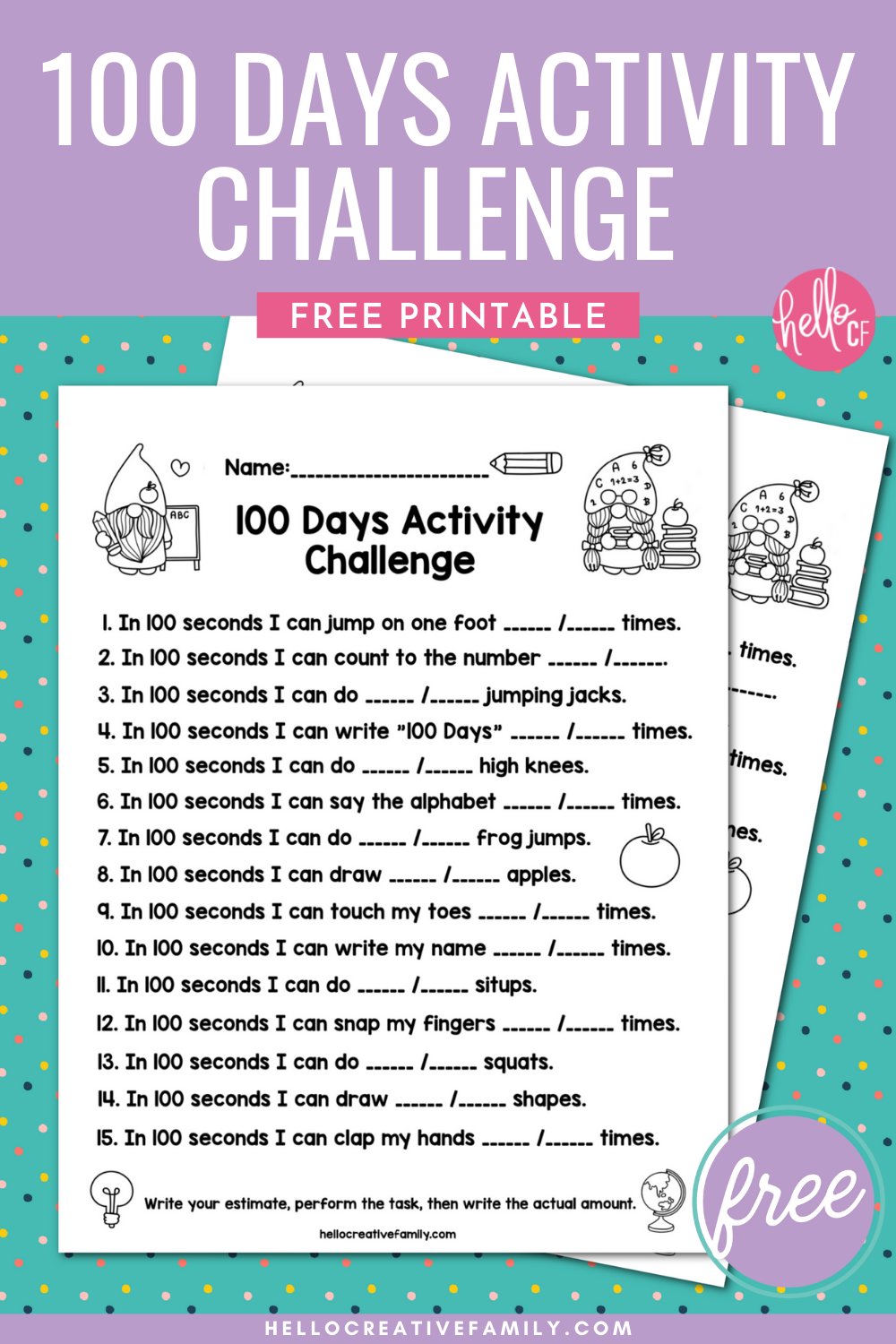 Looking for ways to make the 100 Day of School special? We're sharing loads of ideas that elementary school teachers will love including a 100 Days Activities Challenge that mixes math, writing and physical literacy along with 14 free 100 Day of School printables!