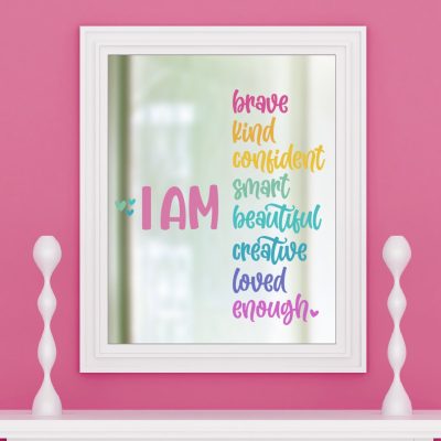 Pretty mirror decorated with affirmations. Free cut file from Hello Creative Family