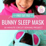 This 30 Minute Bunny Sleep Mask Sewing Tutorial is just about as cute as can be! Its easy to make and would make an adorable handmade gift idea for teens or tweens and would be perfect for birthday party or slumber party favors! Free cut file provided using the Cricut Maker or Cricut Explore. I have to make this Cricut project next! #CricutMade #CricutMaker