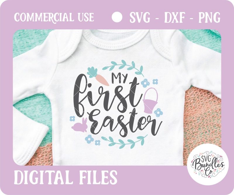 My First Easter SVG From SVG Bundles Co