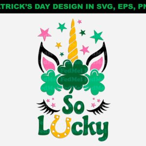 So Lucky Unicorn SVG from Fed Mel W
