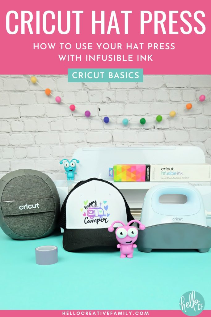 Cricut Basics: Cricut Hat Press- Everything You Need To Know To Use The Cricut Hat Press With Infusible Ink or Sublimation