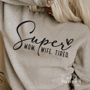 Super Mom SVG From SVG Mode
