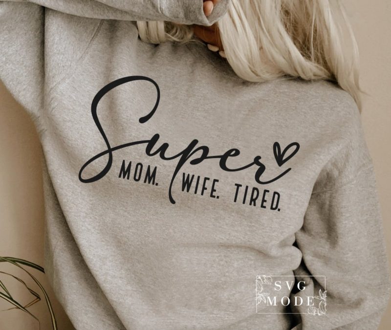 Super Mom SVG From SVG Mode