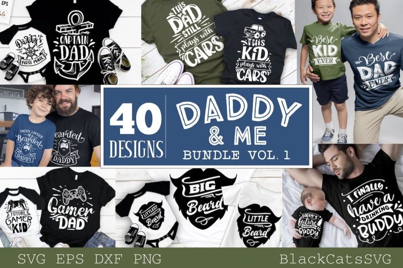 40 Daddy And Me SVGs From Black Cat SVGs