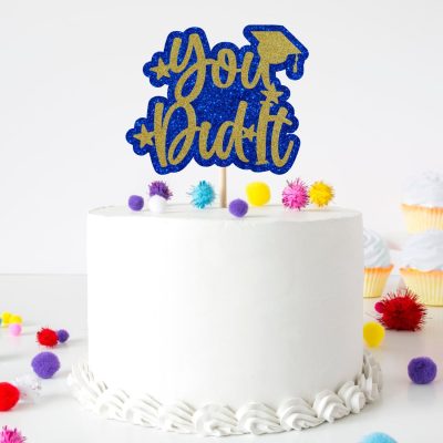 You Did It Graduation Cake Topper SVG File for making graduation cakes and cupcakes using your Cricut.
