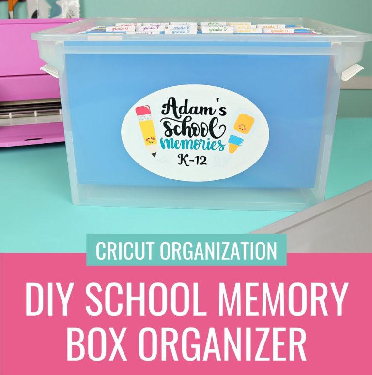 How To Make A DIY Cricut School Memory Box Organizer