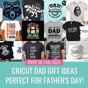Get inspired! We&rsquo;ve collected over 50 Dad SVG files for making Cricut Dad gifts using your Cricut Maker, Cricut Explore, Cricut Joy, Silhouette Cameo or other electronic cutting machine! From funny dad shirts, to sentimental dad mugs, to sport gear that dad can wear on game day! We&rsquo;ve got a ton of great ideas for Father&rsquo;s Day, Christmas, birthdays or any time of the year you want to celebrate the best dad ever!