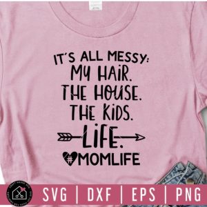 It's All Messy SVG From Craft House SVG