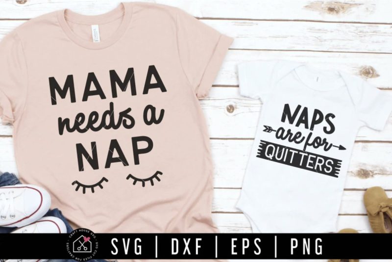 Mama Needs A Nap SVG From Craft House SVG